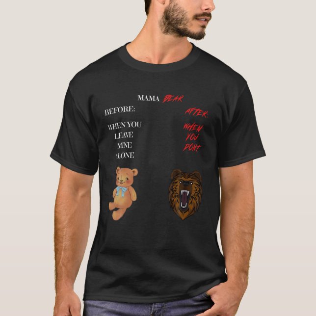 T-shirt Maman en colère Ours Mère aimer avant la protectio (Devant)