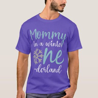 T-shirt Maman en hiver Onederland Maman 1er anniversaire d