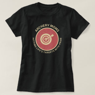 T-shirt Maman en tir à l'arc   Atteindre les objectifs de 