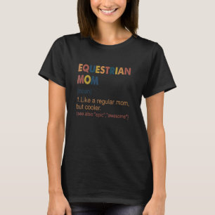 T-shirt Maman équestre vintage Définition Maman équestre F