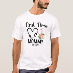 T-shirt Maman Est La Première Fois. 2023 Promu À La Nouv