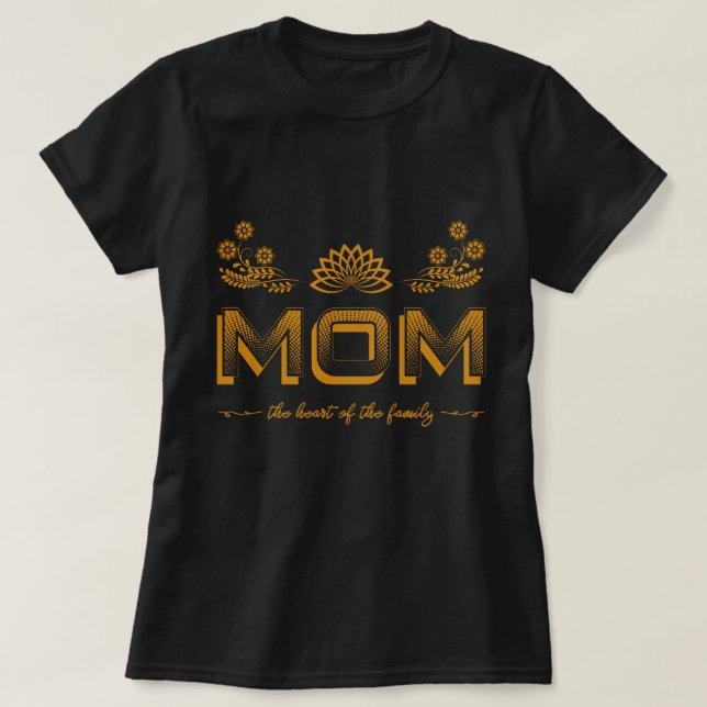 T-shirt Maman est le coeur de la famille (Design devant)