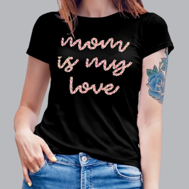 T-shirt Maman est ma chemise d'amour (Créateur téléchargé)