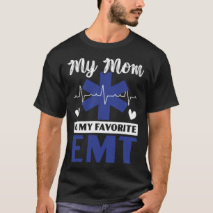 T-shirt Maman est ma médecine paramédicale EMT préférée