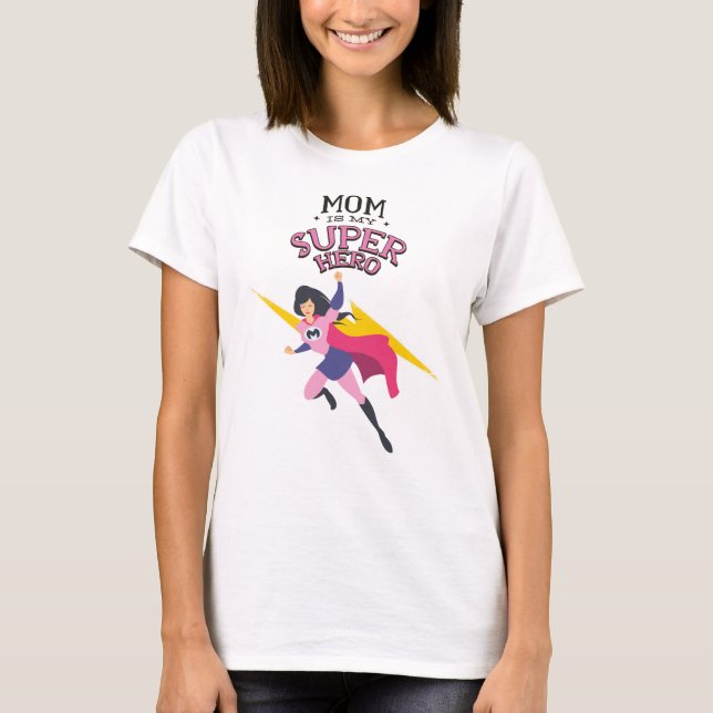 T-shirt Maman est mon super-héros (Devant)