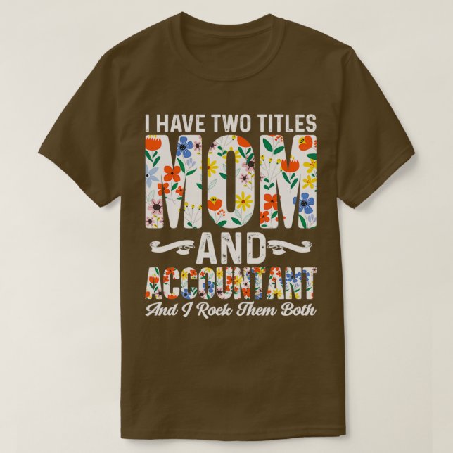T-shirt Maman Et Comptable Cadeau D'Anniversaire (Design devant)