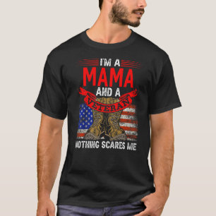 T-shirt Maman Et Vétéran Rien Ne Me Fait Peur De Fiers Fam