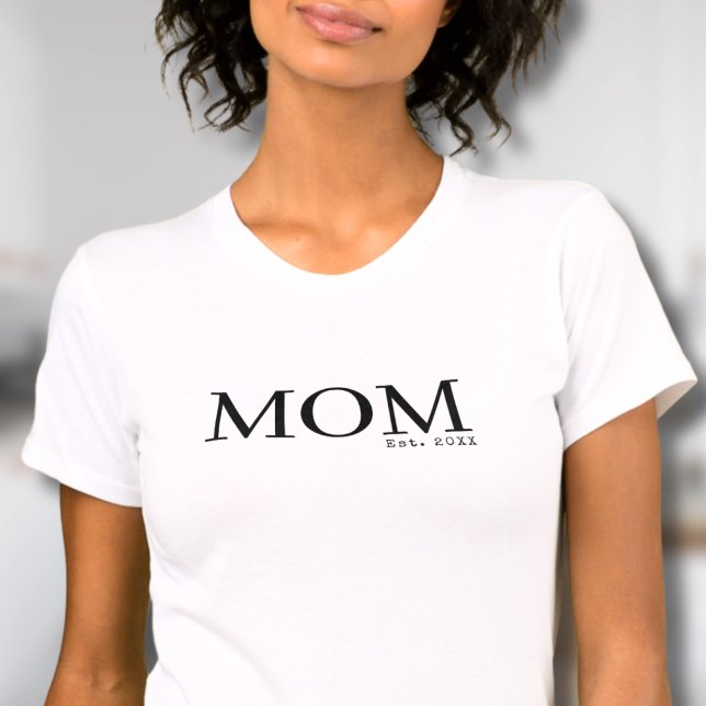 T-shirt Maman établie depuis la date (Mom Established Since Date T-Shirt)
