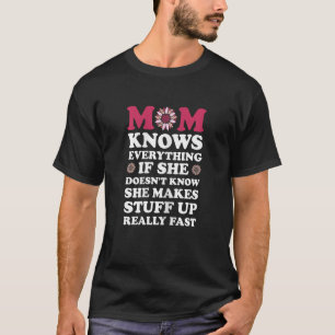 T-shirt Maman femme sait tout, elle ne connaît pas