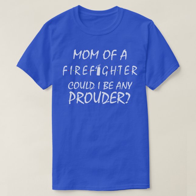 T-shirt Maman fière d'un pompier (Design devant)
