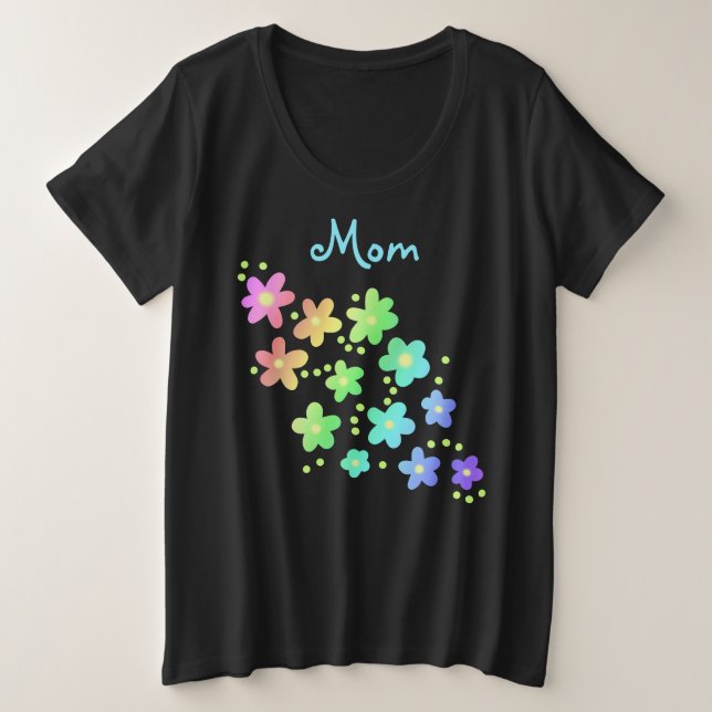 T-shirt "Maman" Fleurs Arc-en-ciel Plus Taille (Design devant)