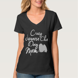T-shirt Maman folle de chien de Chin de Japonais
