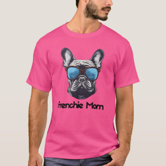 T-shirt Maman Frenchie Drôle French Bulldog Amoureux des c
