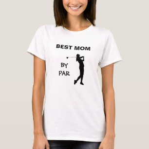 T-shirt Maman golfeuse Pun pour la fête des mères Meilleur