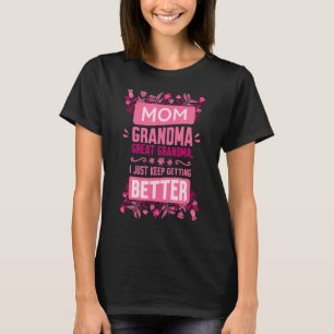 T-shirt Maman Grand-Maman, Grand-Maman, Je Ne Cesse Pas De