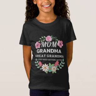 T-Shirt Maman Grand-mère Grand-grand-mère Je Continue À