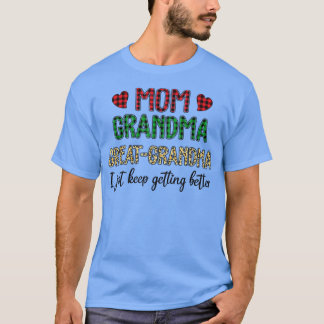 T-shirt Maman Grand-mère Grand-grand-mère Je Continue À Pa