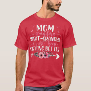 T-shirt Maman Grand-mère Greatgrand-mère Je Continue À Me