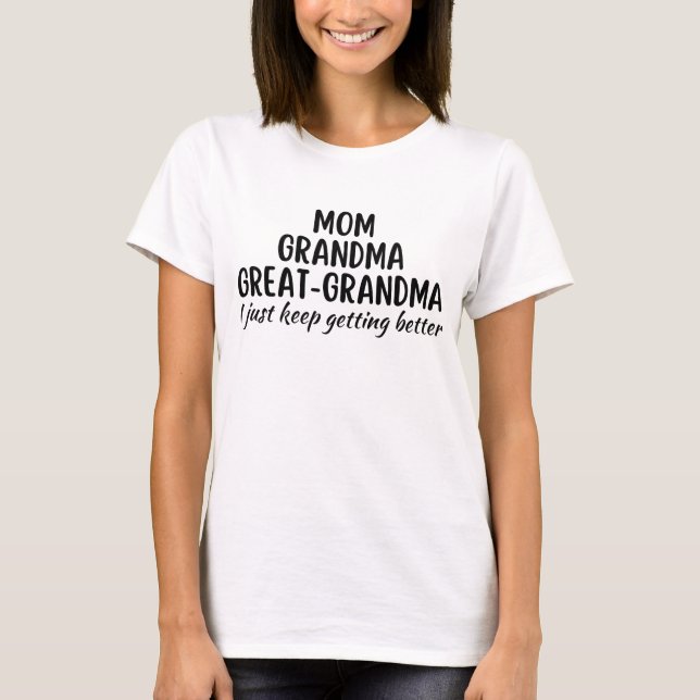 T-shirt Maman grand-mère Gret grand-mère Je ne fais que m' (Devant)