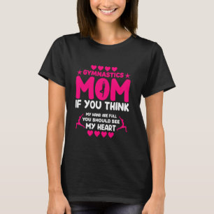 T-shirt Maman gymnastique Vous pensez que ma main est plei