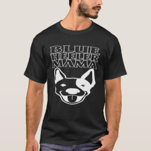 T-shirt Maman Heeler Chienne de Bétail Australien Maman Bl
