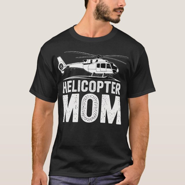 T-shirt Maman Hélicoptère Surprotectrice Drôle (Devant)
