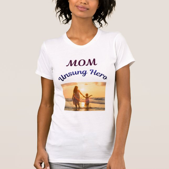 T-shirt Maman, héros méconnu  (Devant)