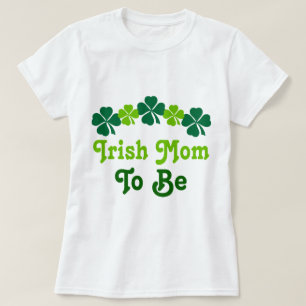 T-shirt Maman irlandaise à être