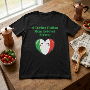 T-shirt Maman italienne aimante toujours forte maternité