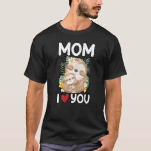 T-shirt Maman je t'aime paresseux mignon paresseux 1