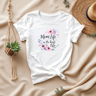 T-shirt Maman La Vie Est La Meilleure Vie Meilleure fête