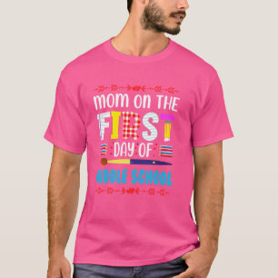 T-shirt Maman le premier jour de collège Maman Papa retour