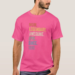 T-shirt Maman légendaire incroyable épique depuis 1990 Vin