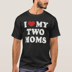 T-shirt Maman lesbienne J'aime mes deux mamans Fierté Fill