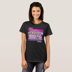 T-shirt Maman Life meilleure Personnaliser jamais