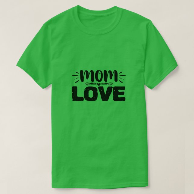 T-shirt Maman love01 (Design devant)
