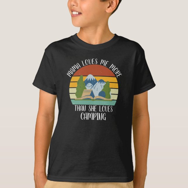 T-shirt Maman M'Aime Plus Qu'Elle N'Aime Le Camping (Devant)