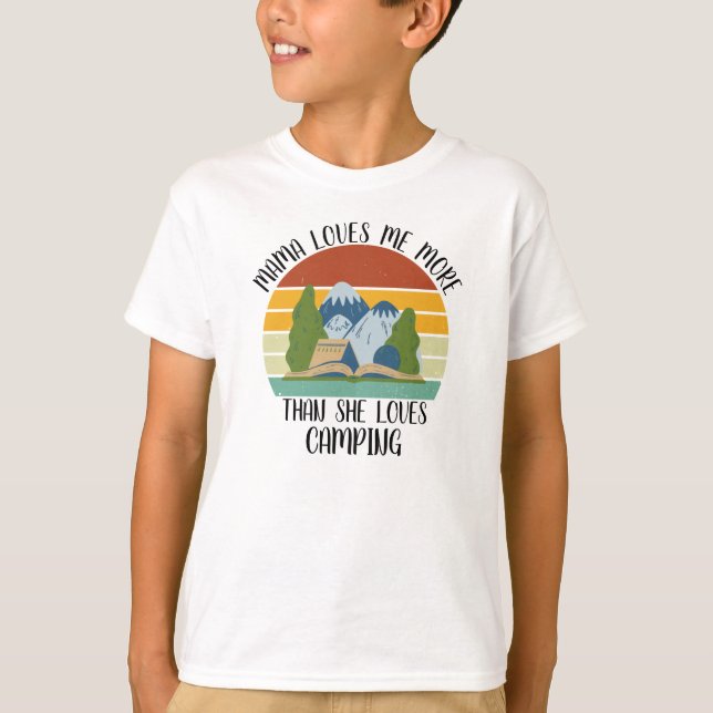 T-shirt Maman M'Aime Plus Qu'Elle N'Aime Le Camping (Devant)