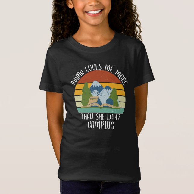 T-Shirt Maman M'Aime Plus Qu'Elle N'Aime Le Camping (Devant)