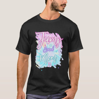 T-shirt Maman maman Jump Squad Anniversaire Trampoline Jum