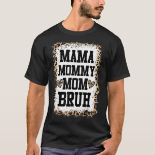 T-shirt Maman maman maman maman Bruh Lachée Mère léopard