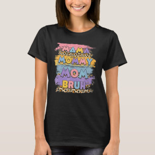 T-shirt Maman Maman Maman Maman Bruh Leopard Boho Joyeuse 