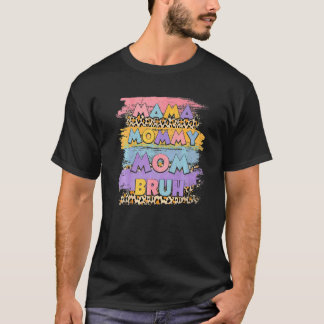 T-shirt Maman Maman Maman Maman Bruh Leopard Boho Joyeuse