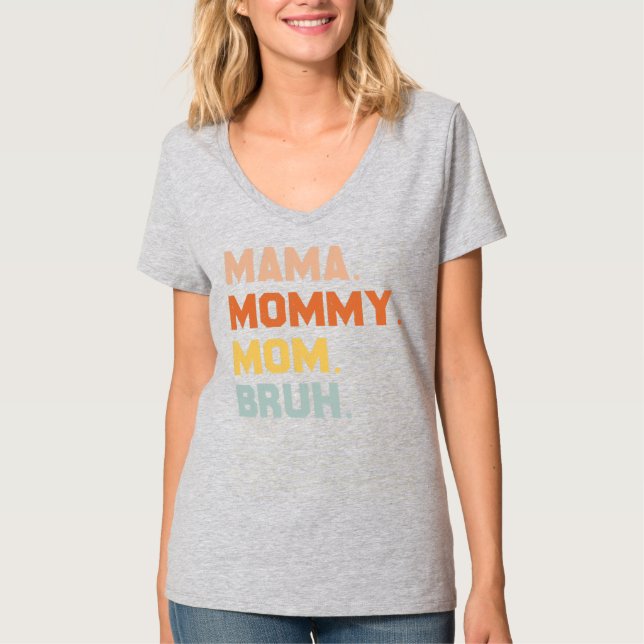 T-shirt Maman Maman Maman Maman Bruh Maman Maman Et Moi Dr (Devant)