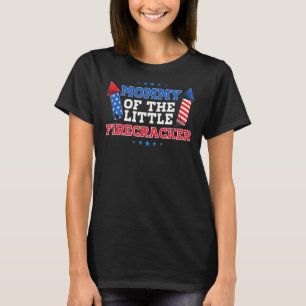 T-shirt Maman Maman Maman Maman Du Petit Pétard 4 juillet