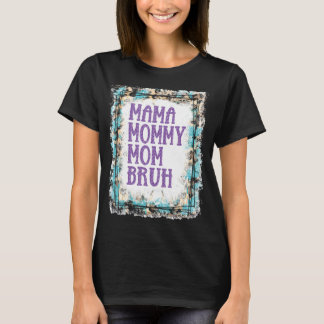 T-shirt Maman Maman Maman Maman Maman Bruh Garçon Maman Fê