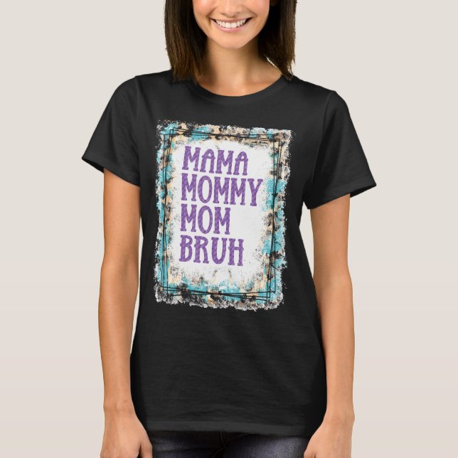 T-shirt Maman Maman Maman Maman Maman Bruh Garçon Maman Fê (Devant)