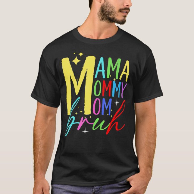 T-shirt Maman Maman Maman Maman Maman Bruh Maman Et Moi Ga (Devant)