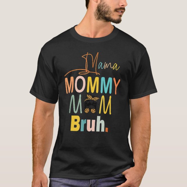 T-shirt Maman Maman Maman Maman Maman Bruh Maman Et Moi Ma (Devant)