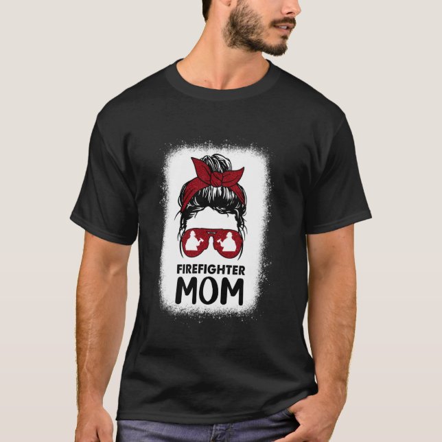 T-shirt Maman maman pompier Bleached Messy Bun Us Fireman (Devant)